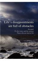 Life's Disappointments Are Full of Obstacles