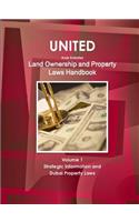 United Arab Emirates Land Ownership and Property Laws Handbook Volume 1 Strategic Information and Dubai Property Laws