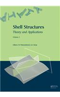 Shell Structures: Theory and Applications (Vol. 2)