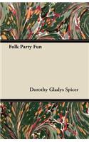 Folk Party Fun