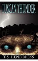 Tuscan Thunder
