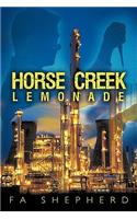 Horse Creek Lemonade