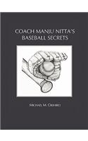 Coach Manju Nitta's Baseball Secrets