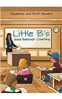 Little B's Good Behavior Coaching