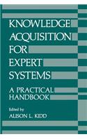 Knowledge Acquisition for Expert Systems