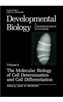 Molecular Biology of Cell Determination and Cell Differentiation