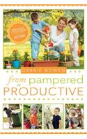 From Pampered to Productive
