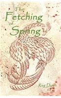 The Fetching of Spring: (English)