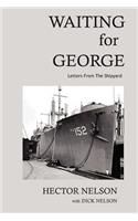Waiting for George