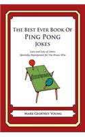 The Best Ever Book of Ping Pong Jokes: Lots and Lots of Jokes Specially Repurposed for You-Know-Who(English)