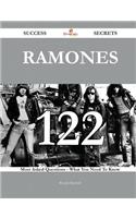 Ramones 122 Success Secrets - 122 Most Asked Questions on Ramones - What You Need to Know: (English)