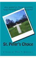 St. Peter's Choice