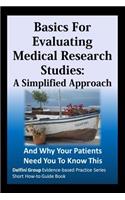 Basics For Evaluating Medical Research Studies