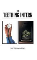 Teething Intern