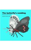 butterfly's wedding