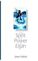 In the Spirit and Power of Elijah