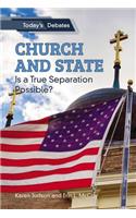 Church and State: Is a True Separation Possible?