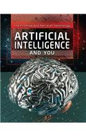 Artificial Intelligence and You