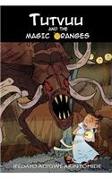 Tutvuu and the Magic Oranges: (English)