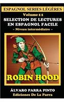 Selection de lectures en espagnol facile Volume 11: (Spanish)