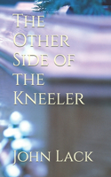 Other Side of the Kneeler
