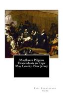 Mayflower Pilgrim Descendants in Cape May County, New Jersey
