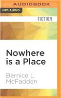 Nowhere Is a Place