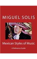 Mexican Styles of Music: A Reference Guide(English)