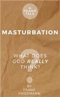 Masturbation