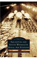 Squantum and South Weymouth Naval Air Stations