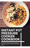 Instant Pot Pressure Cooker Cookbook