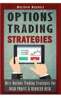 Options Trading: Strategies - Best Options Trading Strategies For High Profit & Reduced Risk