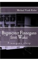 Bygmester Finnegans First Wake