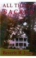 All Things Sacred
