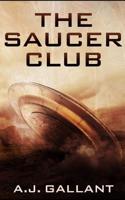 The Saucer Club