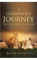 Gladiator's Journey