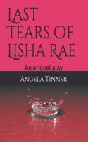 Last Tears Of Lisha Rae