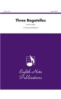 Three Bagatelles