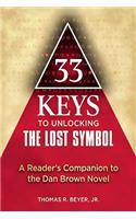 33 Keys to Unlocking the Lost Symbol