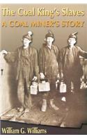 The Coal King's Slaves