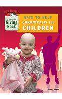 Ways to Help Chronically Ill Children