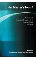 Her Master's Tools? Feminist and Postcolonial Engagements of Historical-Critical Discourse