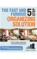 Fast and Furious 5 Step Organizing Solution