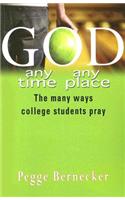 God Any Time Any Place