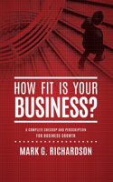 How Fit Is Your Business?