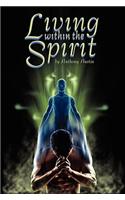 Living Within the Spirit