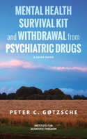 Mental Health Survival Kit and Withdrawal from Psychiatric Drugs