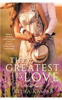 The Greatest Is Love