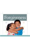 Forgiveness: (Values to Live by)
