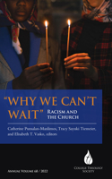 Why We Can't Wait: Racism and the Church